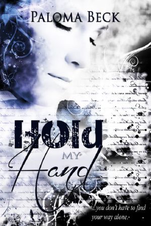 [Heart & Soul 01] • Hold My Hand